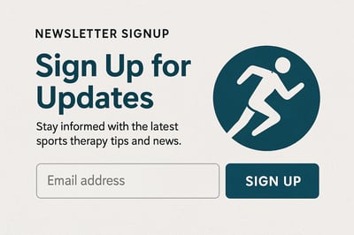 Newsletter signup sports therapy Newsletter signup sports therapy
